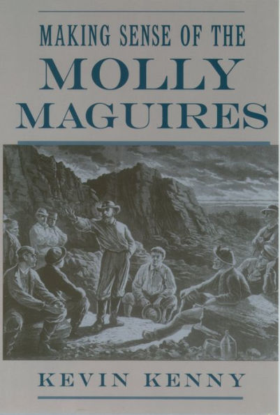 Making Sense of the Molly Maguires