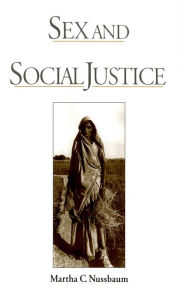Title: Sex and Social Justice, Author: Martha C. Nussbaum
