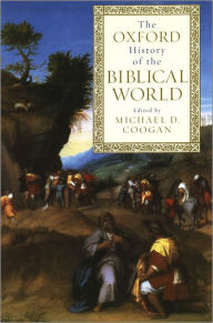 Title: The Oxford History of the Biblical World, Author: Michael D. Coogan