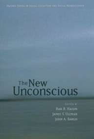 Title: The New Unconscious, Author: Ran R. Hassin