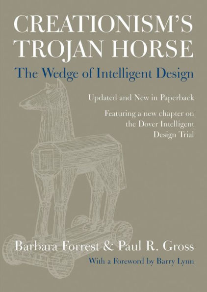 Creationism's Trojan Horse: The Wedge of Intelligent Design