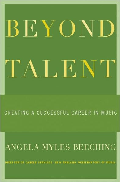 The Musician's Guide to Career Success: Career Advancement for Performers