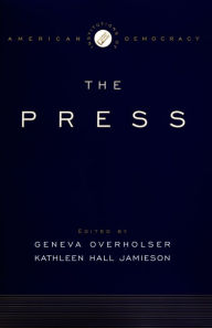 Title: The Press, Author: Geneva Overholser