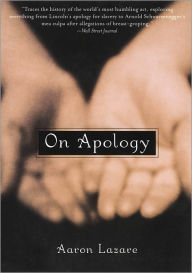 Title: On Apology, Author: Aaron Lazare