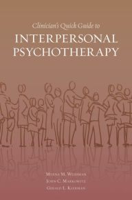 Title: Clinician's Quick Guide to Interpersonal Psychotherapy, Author: Myrna Weissman