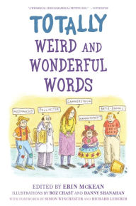 Title: Totally Weird and Wonderful Words, Author: Erin McKean