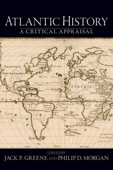 Atlantic History: A Critical Appraisal