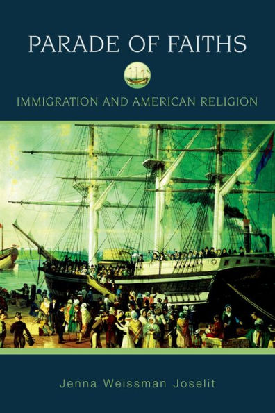 Parade of Faiths: Immigration and American Religion