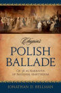 Chopin's Polish Ballade: Op. 38 as Narrative of National Martyrdom