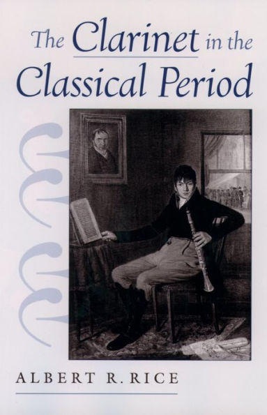 The Clarinet in the Classical Period