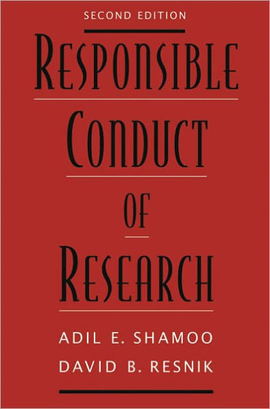 Responsible Conduct Of Research By Adil E. Shamoo, David B. Resnik ...