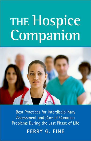 The Hospice Companion by Perry G Fine | eBook | Barnes & Noble®