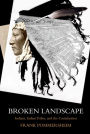 Broken Landscape: Indians, Indian Tribes, and the Constitution