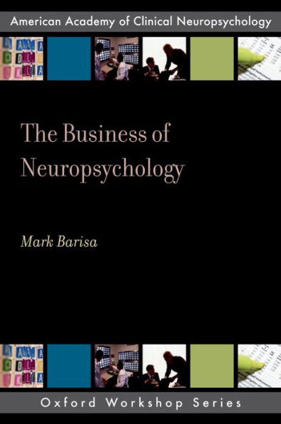 The Business of Neuropsychology