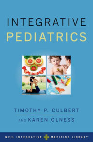 Title: Integrative Pediatrics, Author: Timothy Culbert