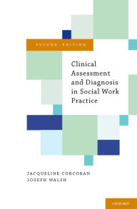 Title: Clinical Assessment and Diagnosis in Social Work Practice, Author: Jacqueline Corcoran