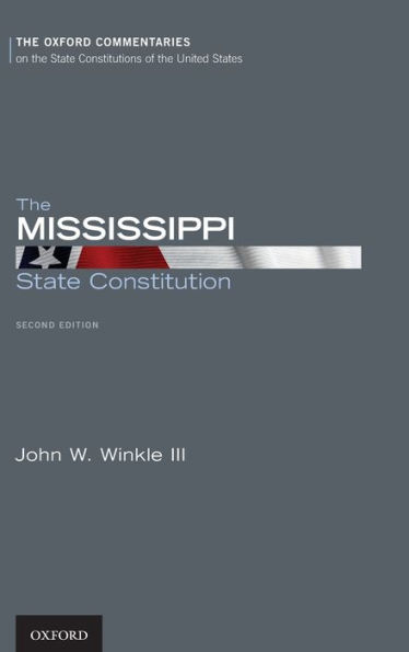 The Mississippi State Constitution / Edition 2