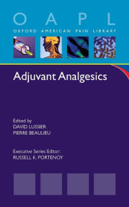 Title: Adjuvant Analgesics, Author: David Lussier