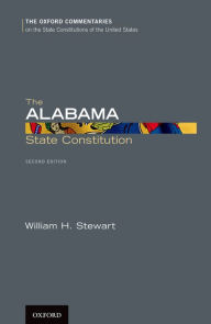 Title: The Alabama State Constitution, Author: William H. Stewart