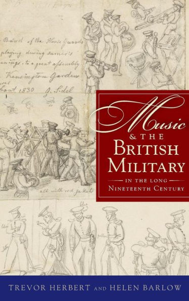 Music & the British Military in the Long Nineteenth Century