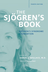 Title: The Sjogren's Book, Author: Daniel J. Wallace MD