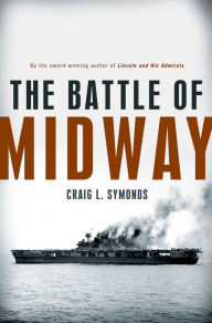 Title: The Battle of Midway, Author: Craig L. Symonds