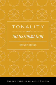 Title: Tonality and Transformation, Author: Steven Rings