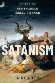 Download ebook for itouch Satanism: A Reader in English 9780199913558 by Per Faxneld, Johan Nilsson, Per Faxneld, Johan Nilsson 