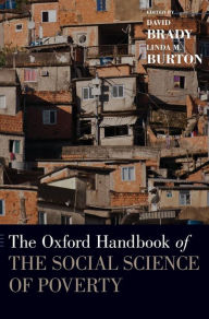 The Oxford Handbook of the Social Science of Poverty