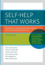 Self-Help That Works: Resources to Improve Emotional Health and Strengthen Relationships / Edition 4