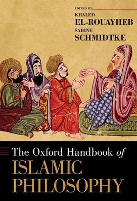 The Oxford Handbook of Islamic Philosophy