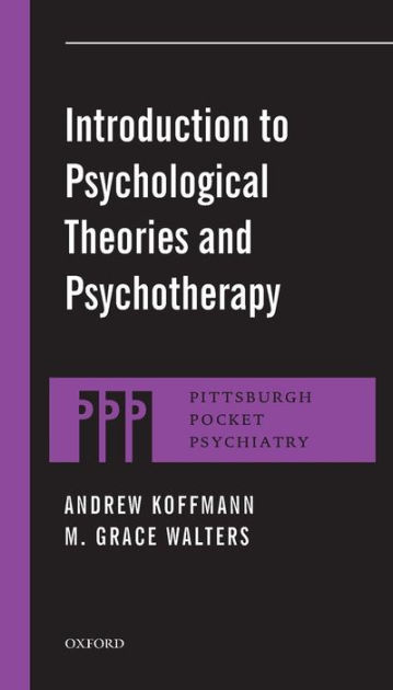 Introduction to Psychological Theories and Psychotherapy by Andrew ...