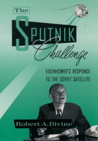 Title: The Sputnik Challenge, Author: Robert A. Divine