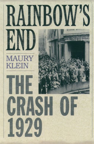 Rainbow's End: The Crash of 1929