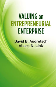 Title: Valuing an Entrepreneurial Enterprise, Author: David B. Audretsch