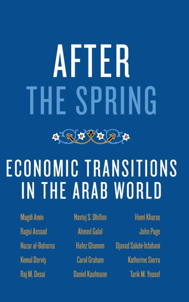 After the Spring: Economic Transitions Arab World