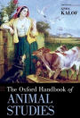 The Oxford Handbook of Animal Studies