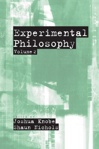 Experimental Philosophy: Volume 2