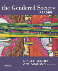 Title: The Gendered Society Reader / Edition 5, Author: Michael Kimmel