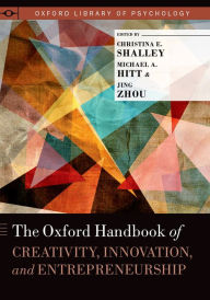 Title: The Oxford Handbook of Creativity, Innovation, and Entrepreneurship, Author: Jing Zhou
