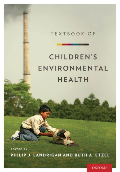 Textbook of Children's Environmental Health