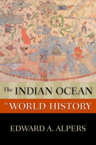 Title: The Indian Ocean in World History, Author: Edward A. Alpers