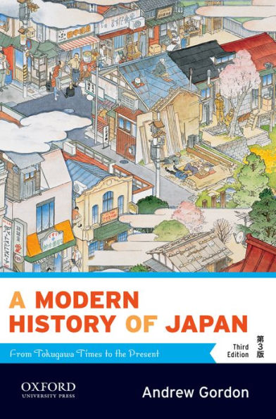 A Modern History of Japan: From Tokugawa Times to the Present / Edition 3