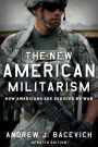 The New American Militarism: How Americans Are Seduced by War