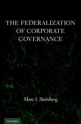 The Federalization of Corporate Governance