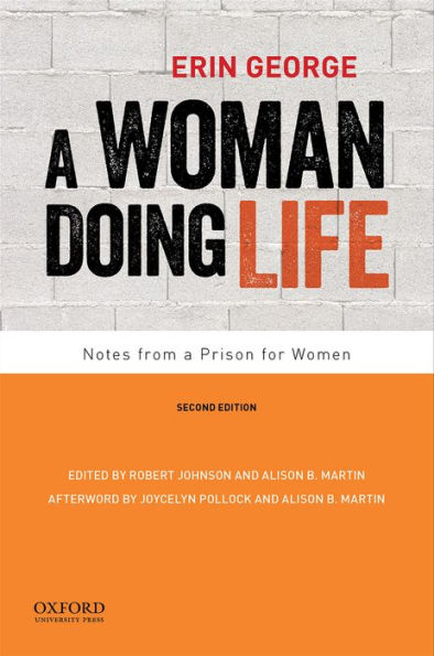 A Woman Doing Life: Notes from a Prison for Women / Edition 2