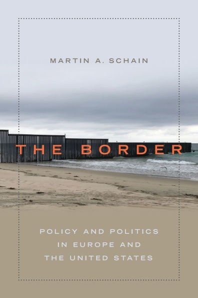 The Border: Policy and Politics in Europe and the United States