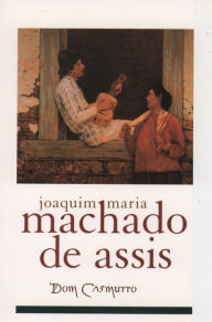 Title: Dom Casmurro, Author: Joaquim Maria Machado de Assis