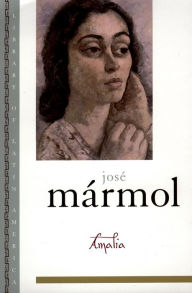 Title: Amalia, Author: Jos? M?rmol