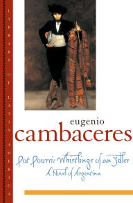 Title: Pot Pourri: Whistlings of an Idler, Author: Eugenio Cambaceres